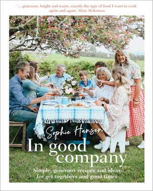 In Good Company Hard Cover - Sophie Hansen